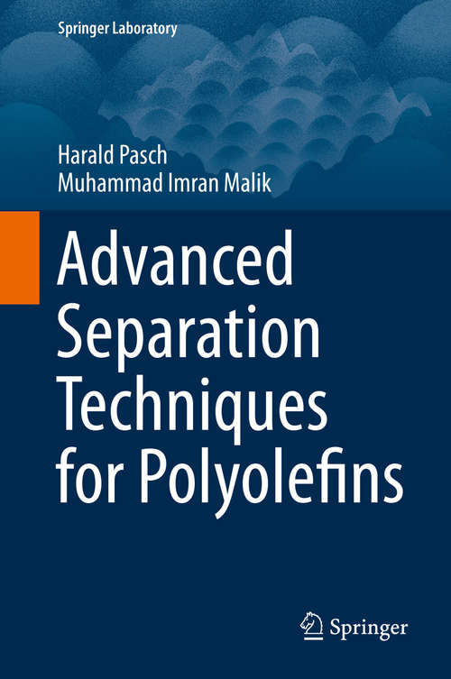 Book cover of Advanced Separation Techniques for Polyolefins (Springer Laboratory)