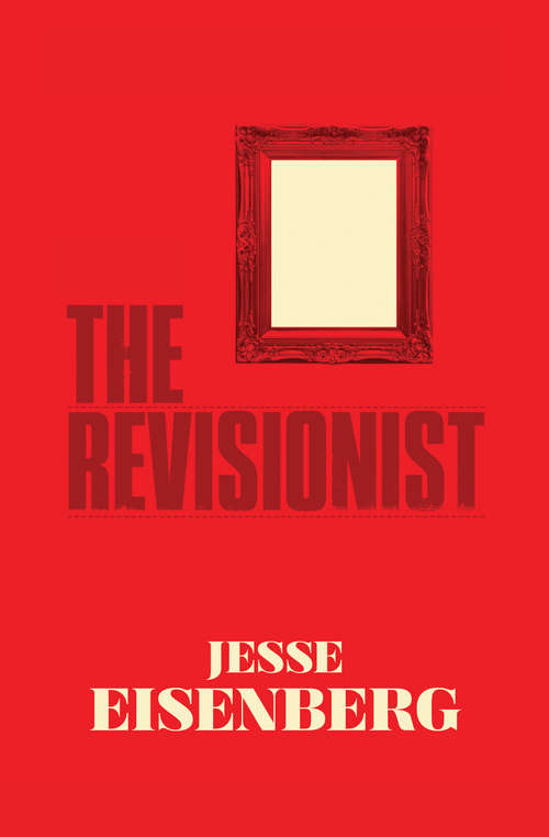 Book cover of The Revisionist (Books That Changed the World)