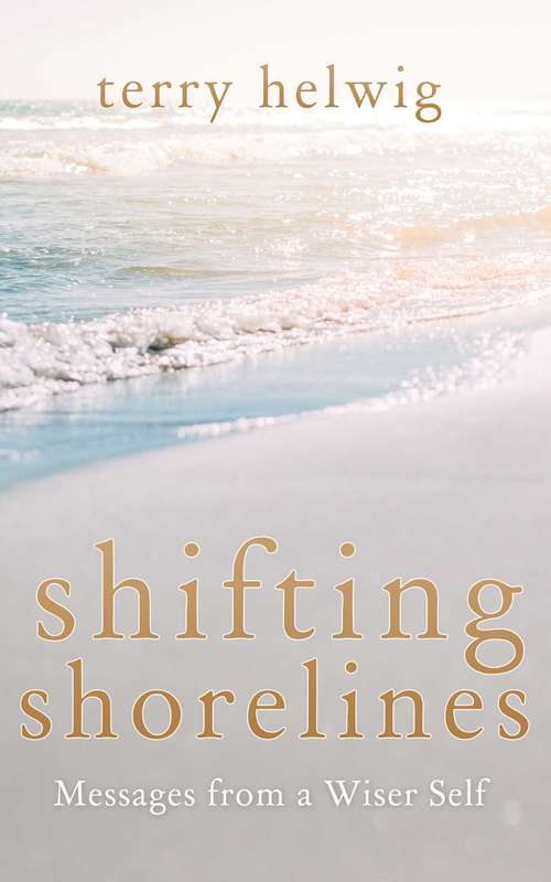 Book cover of Shifting Shorelines: Messages From A Wiser Self