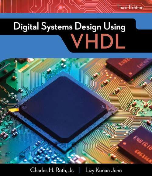 Book cover of Digital Systems Design Using VHDL (3) (Activate Learning With These New Titles From Engineering! Ser.)