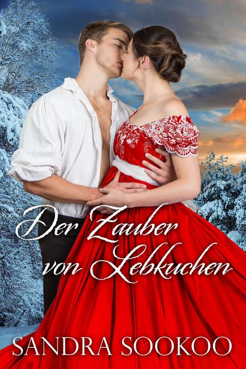 Book cover of Der Zauber von Lebkuchen: Weihnachtswünsche