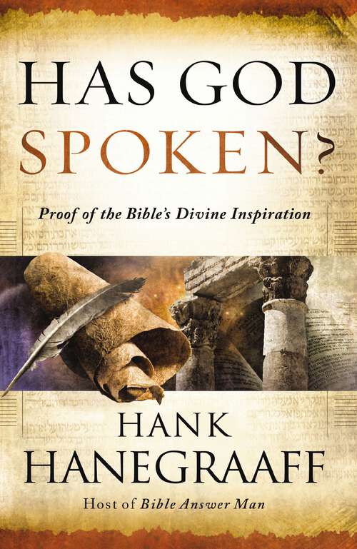 Book cover of Has God Spoken?: Proof of the Bible?s Divine Inspiration