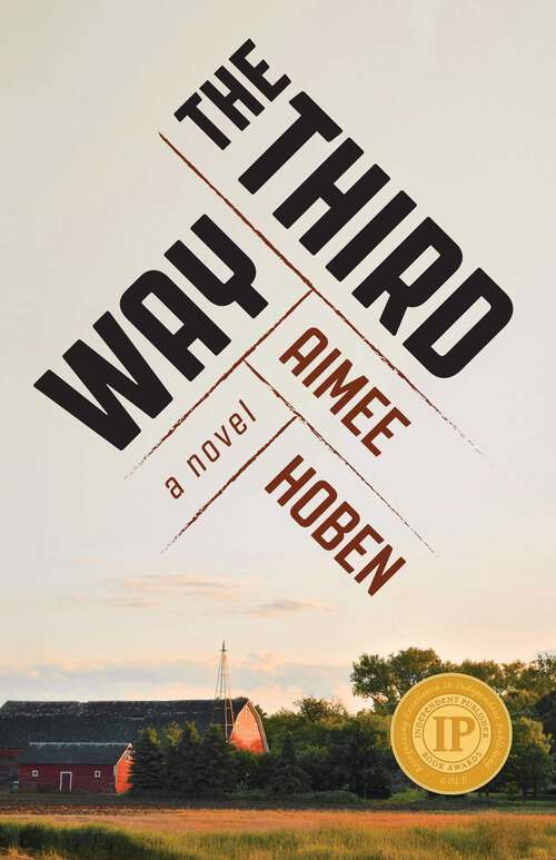 Book cover of The Third Way: A Novel