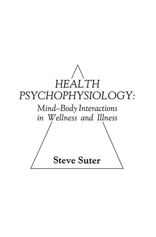 Book cover of Health Psychophysiology: Mind-body Interactions In Wellness And Illness