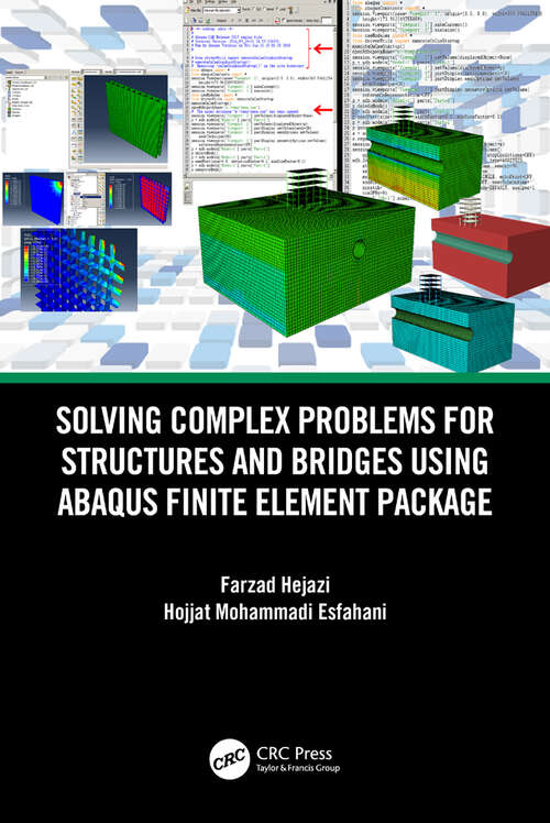 Book cover of Solving Complex Problems for Structures and Bridges using ABAQUS Finite Element Package