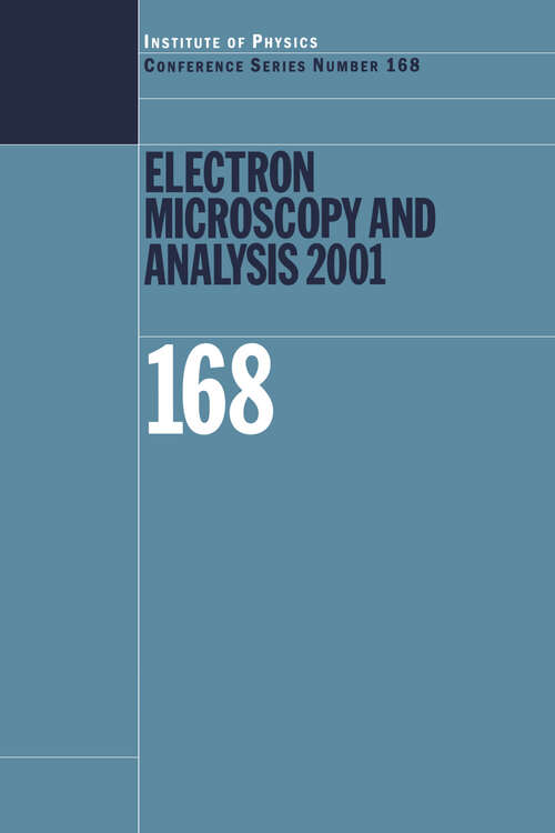 Book cover of Electron Microscopy and Analysis 2001 (1) (Institute of Physics Conference Series)