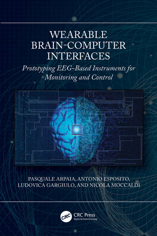 Book cover of Wearable Brain-Computer Interfaces: Prototyping EEG-Based Instruments for Monitoring and Control