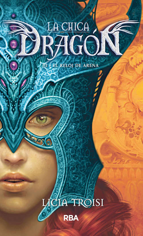 Book cover of El reloj de arena (La chica dragón 3): III - El reloj de arena (La chica dragón: Volumen 3)