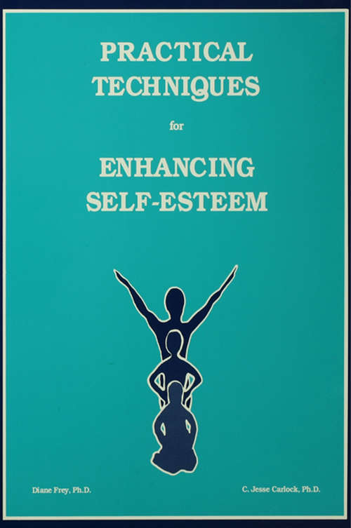 Book cover of Practical Techniques For Enhancing Self-Esteem