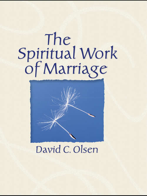 Book cover of The Spiritual Work of Marriage