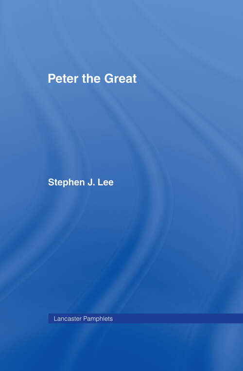 Book cover of Peter the Great (Lancaster Pamphlets)