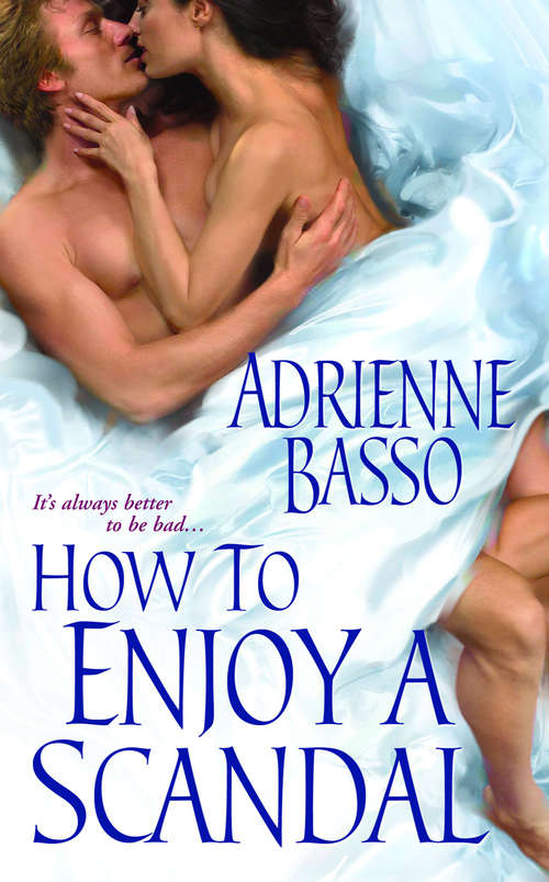 Book cover of How To Enjoy A Scandal (Zebra Historical Romance Ser. #1)