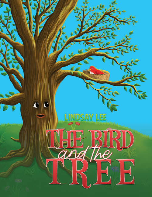 Book cover of The Bird and the Tree