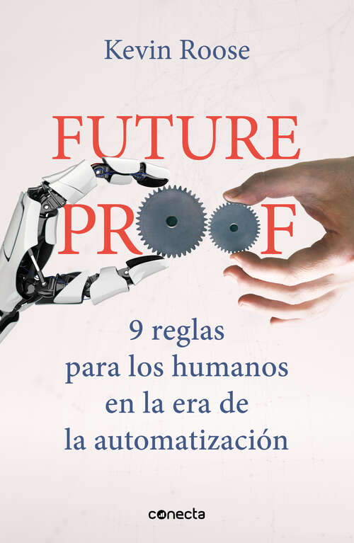 Book cover of Futureproof: 9 reglas para los humanos en la era de la automatizacion
