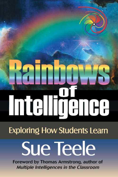Book cover of Rainbows of Intelligence: Exploring How Students Learn
