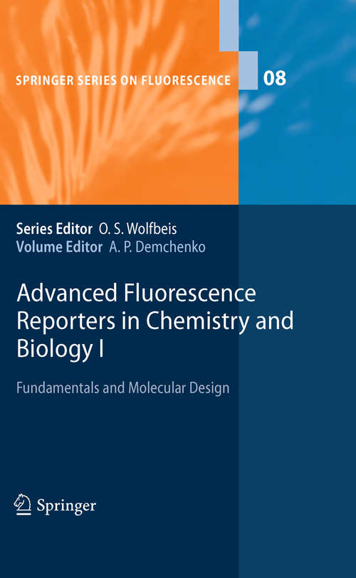 Book cover of Advanced Fluorescence Reporters in Chemistry and Biology I: Fundamentals and Molecular Design (Springer Series on Fluorescence #8)