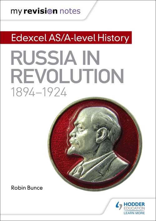 Book cover of My Revision Notes: Edexcel AS/A-level History: Russia in revolution, 1894-1924