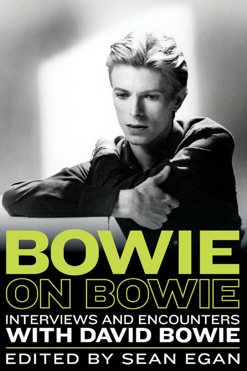 Book cover of Bowie on Bowie: Interviews and Encounters with David Bowie