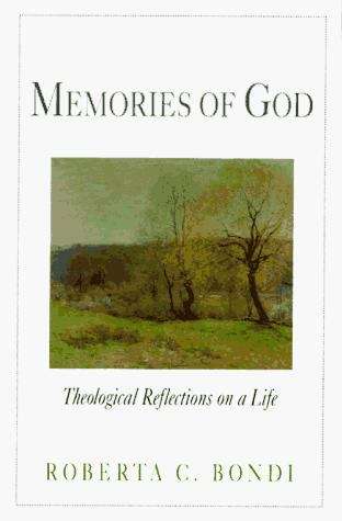 Book cover of Memories of God: Theological Reflections on a Life