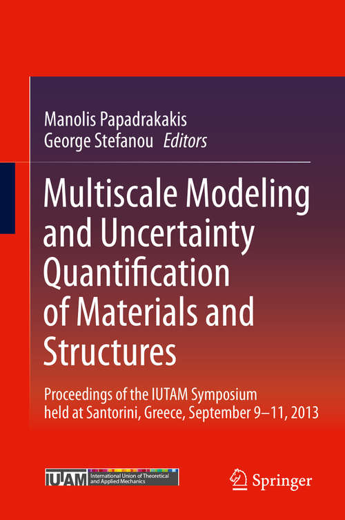 Book cover of Multiscale Modeling and Uncertainty Quantification of Materials and Structures