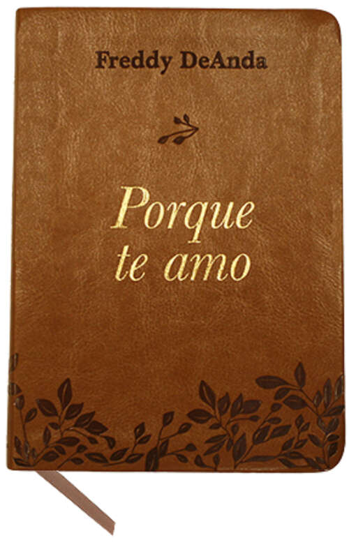 Book cover of Porque te amo / Because I Love You