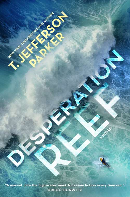 Book cover of Desperation Reef: A Novel