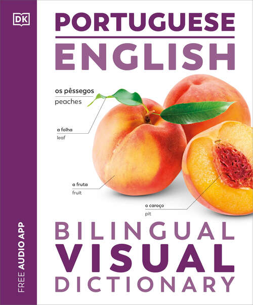 Book cover of Portuguese - English Bilingual Visual Dictionary (DK Bilingual Visual Dictionaries)