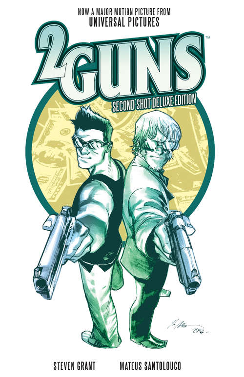 Book cover of 2 Guns: Second Shot Deluxe Edition (2) (2 Guns)