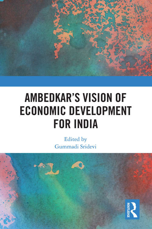 Book cover of Ambedkar’s Vision of Economic Development for India