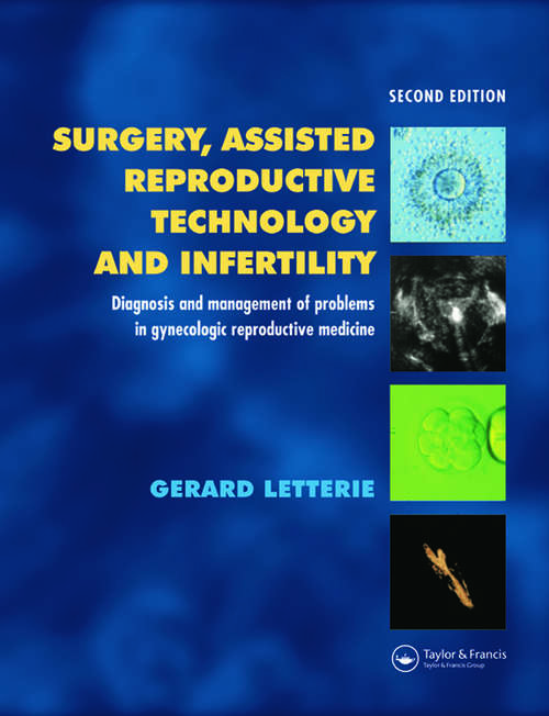 Book cover of Surgery, Assisted Reproductive Technology and Infertility: Diagnosis and Management of Problems in Gynecologic Reproductive Medicine