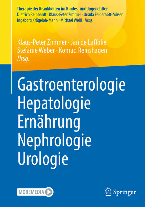 Book cover of Gastroenterologie – Hepatologie – Ernährung – Nephrologie – Urologie (2024) (Therapie der Krankheiten im Kindes- und Jugendalter)