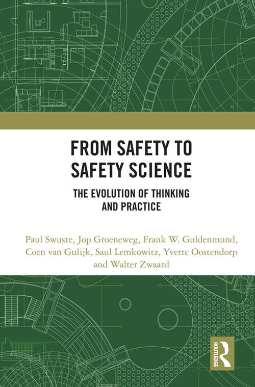 Book cover of From Safety to Safety Science: The Evolution of Thinking and Practice