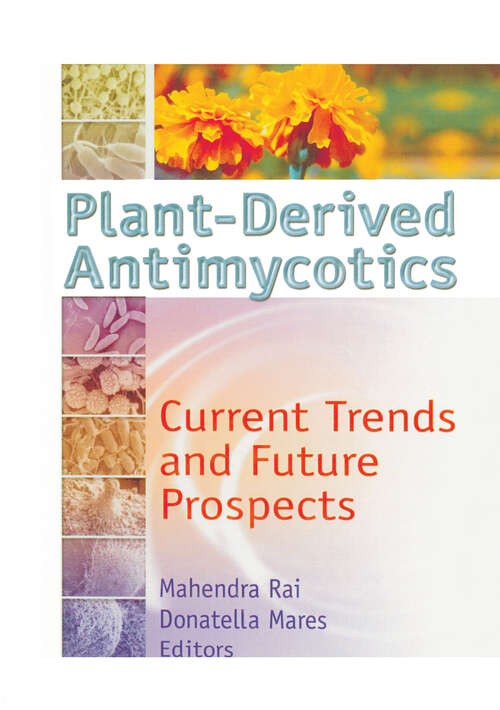 Book cover of Plant-Derived Antimycotics: Current Trends and Future Prospects