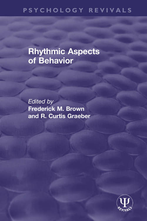 Book cover of Rhythmic Aspects of Behavior (Psychology Revivals)