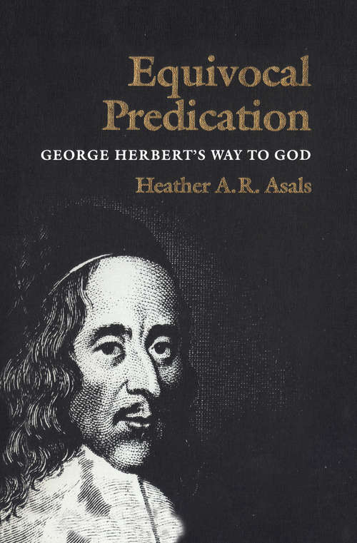 Book cover of Equivocal Prediction: George Herbert's Way to God