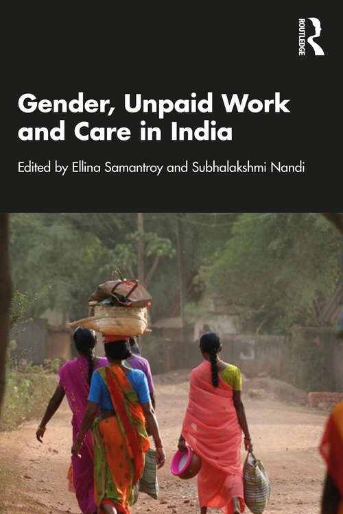Book cover of Gender, Unpaid Work and Care in India