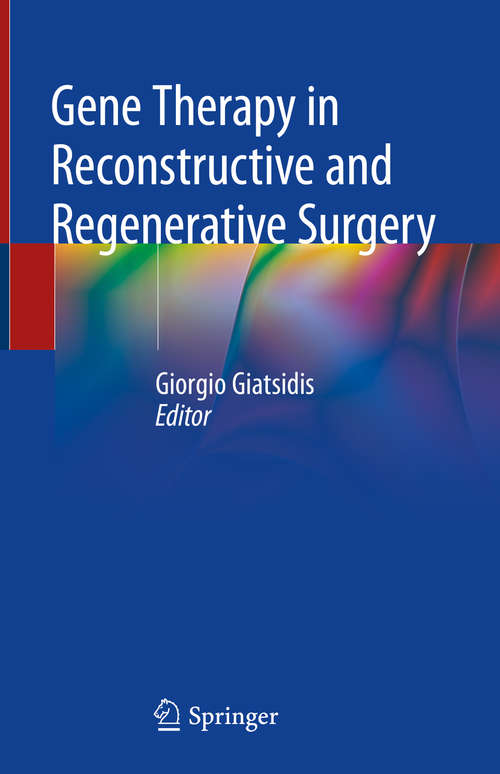 Book cover of Gene Therapy in Reconstructive and Regenerative Surgery