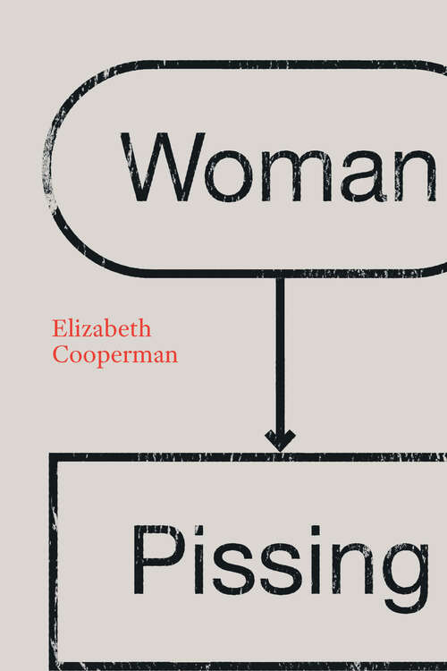 Book cover of Woman Pissing