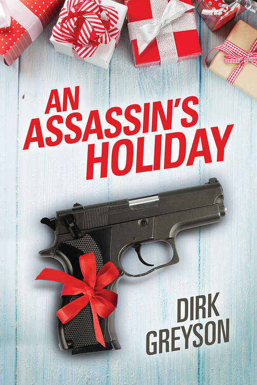 Book cover of An Assassin's Holiday (2015 Advent Calendar - Sleigh Ride)