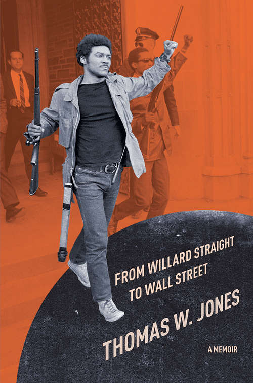 Book cover of From Willard Straight to Wall Street: A Memoir