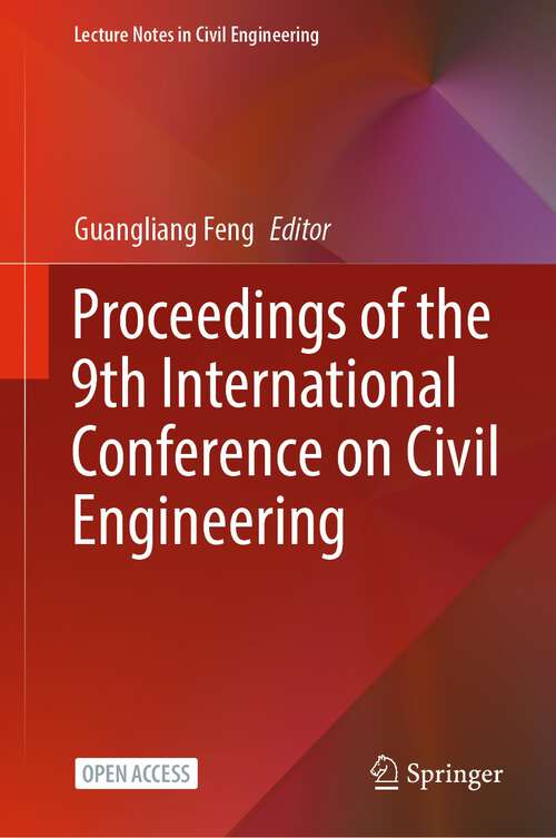Book cover of Proceedings of the 9th International Conference on Civil Engineering (1st ed. 2023) (Lecture Notes in Civil Engineering #327)