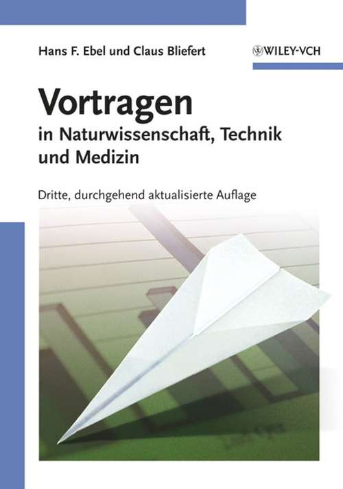 Book cover of Vortragen: in Naturwissenschaft, Technik und Medizin (3)