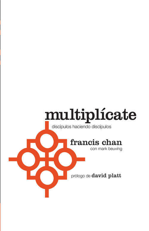 Book cover of Multiplícate: Discípulos haciendo discípulos