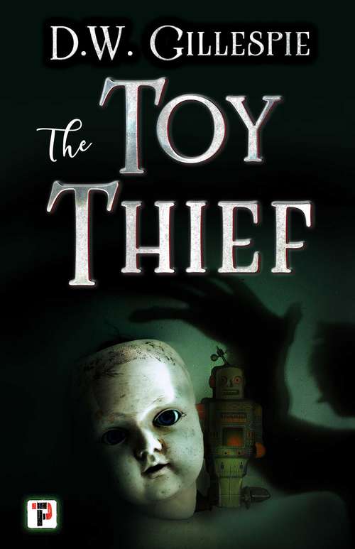 Book cover of The Toy Thief (Fiction Without Frontiers)