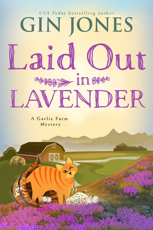 Book cover of Laid Out in Lavender (A Garlic Farm Mystery #3)