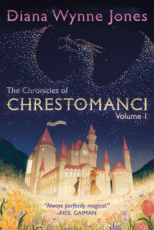 Book cover of The Chronicles of Chrestomanci, Vol. I: Charmed Life and The Lives of Christopher Chant (Chronicles of Chrestomanci #1)