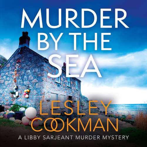 Book cover of Murder by the Sea: A Libby Sarjeant Murder Mystery (A Libby Sarjeant Murder Mystery Series #4)