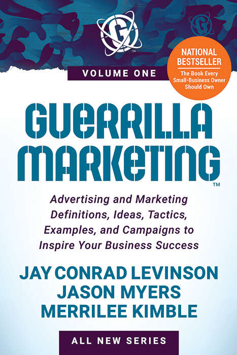 Book cover of Guerrilla Marketing: Advertising and Marketing Definitions, Ideas, Tactics, Examples, and Campaigns to Inspire Your Business Success