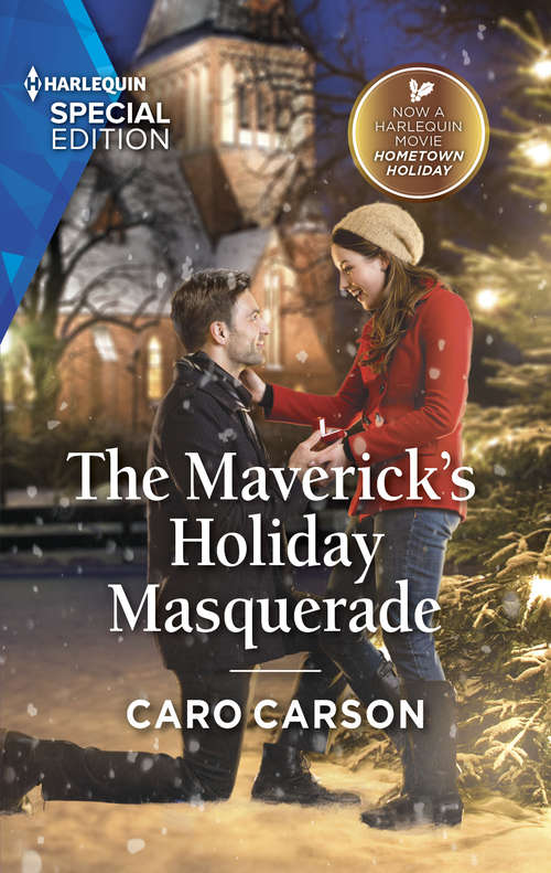 Book cover of The Maverick's Holiday Masquerade: A Hometown Holiday Romance (Original) (Montana Mavericks: What Happened at the Wedding? #5)