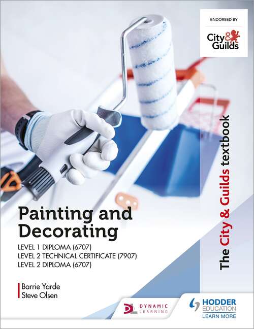 Book cover of The City & Guilds Textbook: Painting and Decorating for Level 1 and Level 2